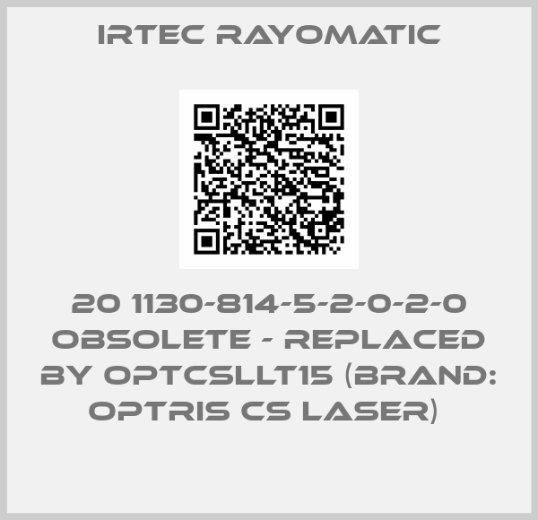 IRTEC RAYOMATIC-20 1130-814-5-2-0-2-0 OBSOLETE - REPLACED BY OPTCSLLT15 (brand: optris CS laser) 