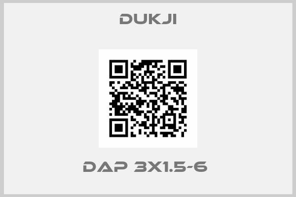 Dukji-DAP 3X1.5-6 