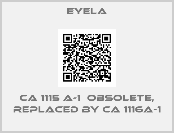 EYELA-CA 1115 A-1  obsolete, replaced by CA 1116A-1
