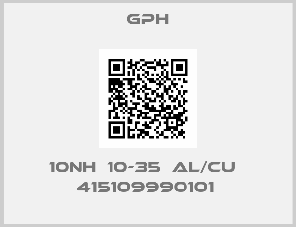 gph-10nh  10-35  AL/CU   415109990101 