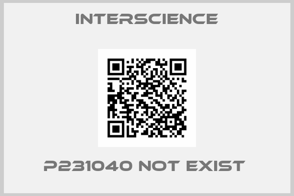 Interscience-P231040 not exist 