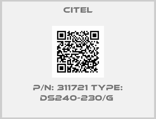 Citel-P/N: 311721 Type: DS240-230/G 