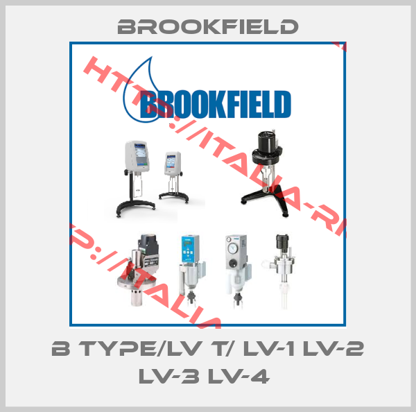 Brookfield-B type/LV T/ LV-1 LV-2 LV-3 LV-4 