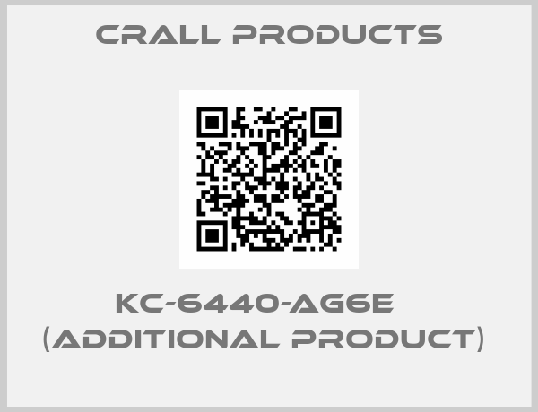 Crall Products-KC-6440-AG6E    (additional product) 