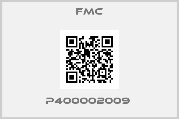 FMC-P400002009 