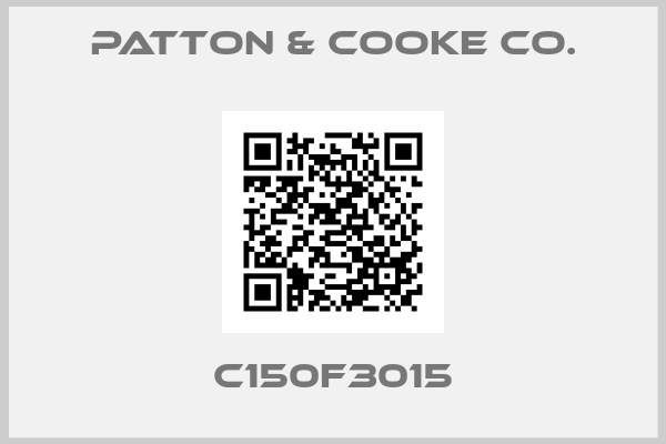 Patton & Cooke Co.-C150F3015