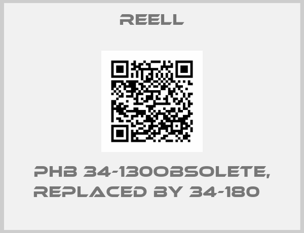 REELL-PHB 34-130obsolete, replaced by 34-180  