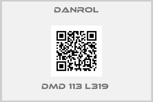 DANROL-DMD 113 L319 