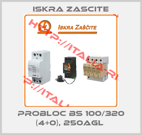 ISKRA ZASCITE-PROBLOC BS 100/320 (4+0), 250AGL 
