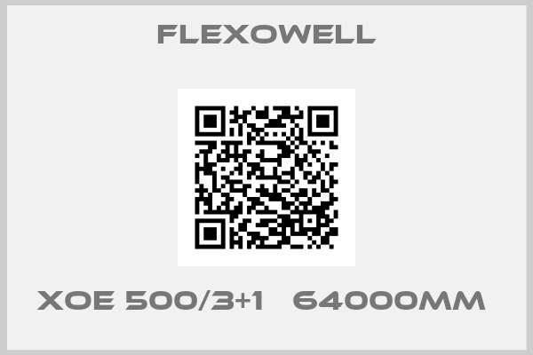 Flexowell-XOE 500/3+1   64000mm 
