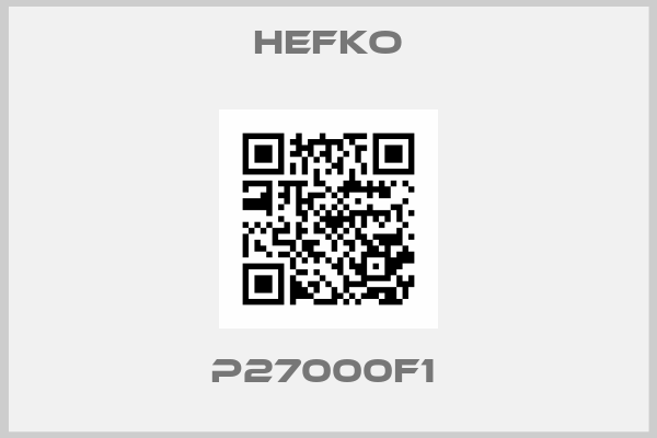 HEFKO-P27000F1 