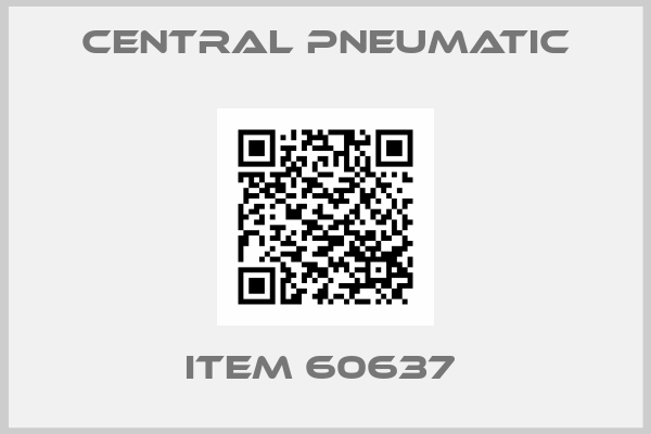 Central Pneumatic-ITEM 60637 