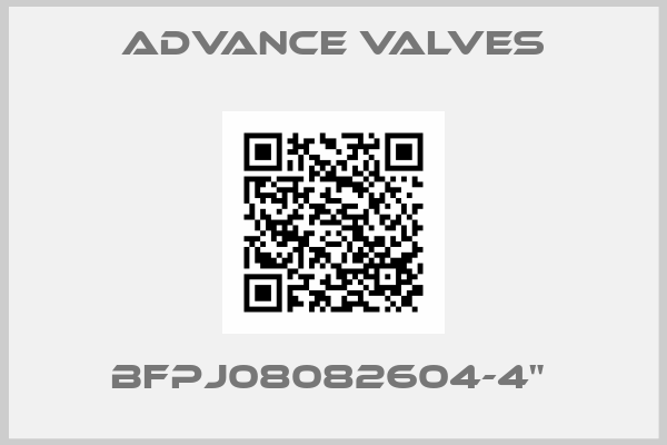 Advance Valves-BFPJ08082604-4" 