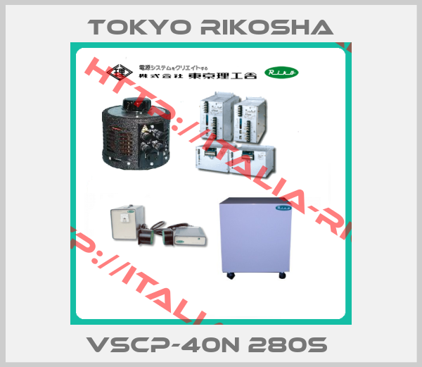 Tokyo Rikosha- VSCP-40N 280S 