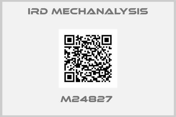 IRD MECHANALYSIS-M24827 