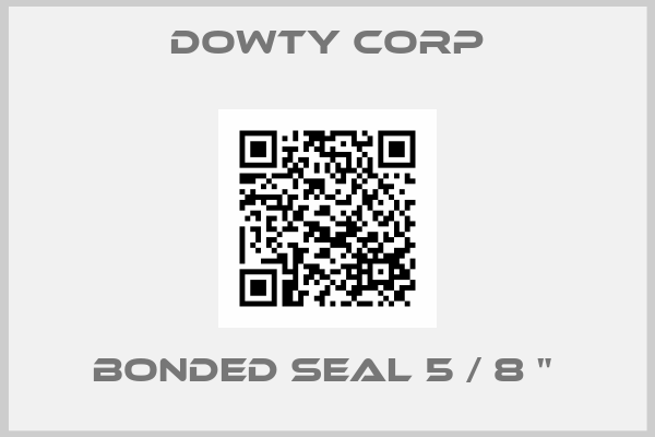 Dowty Corp-BONDED SEAL 5 / 8 " 