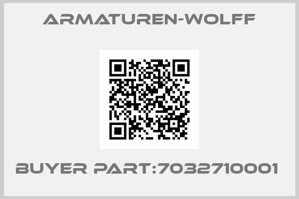 Armaturen-Wolff-BUYER PART:7032710001 