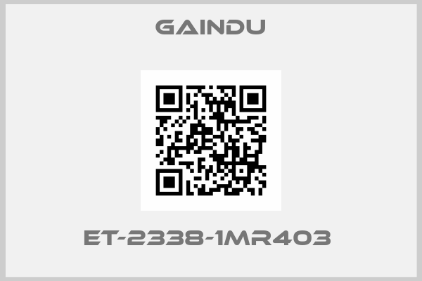 Gaindu-ET-2338-1MR403 
