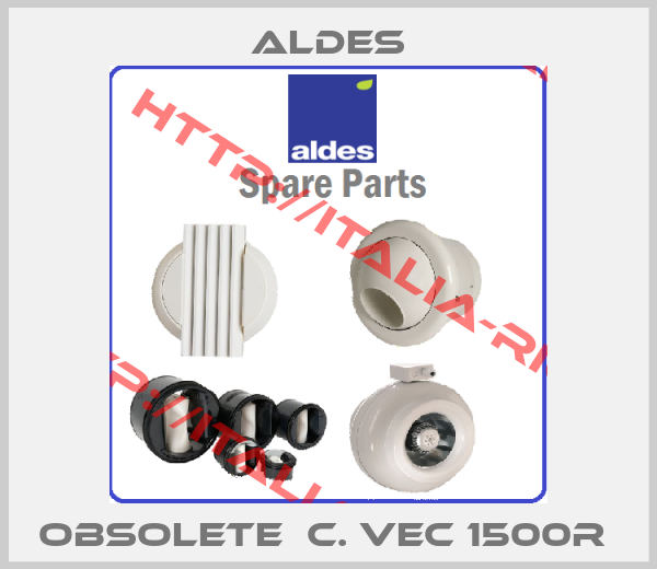 Aldes-Obsolete  C. VEC 1500R 