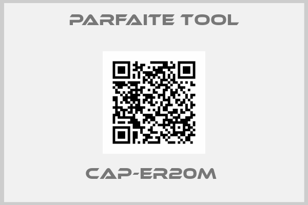 Parfaite Tool-CAP-ER20M 