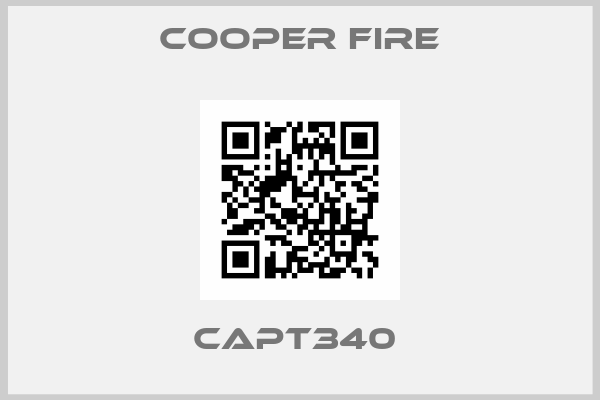Cooper Fire-CAPT340 