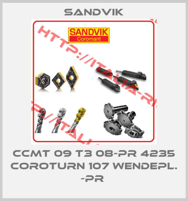 Sandvik-CCMT 09 T3 08-PR 4235 COROTURN 107 WENDEPL. -PR 