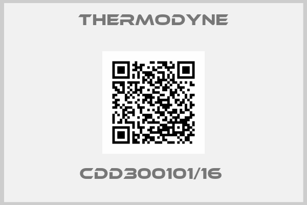 Thermodyne-CDD300101/16 