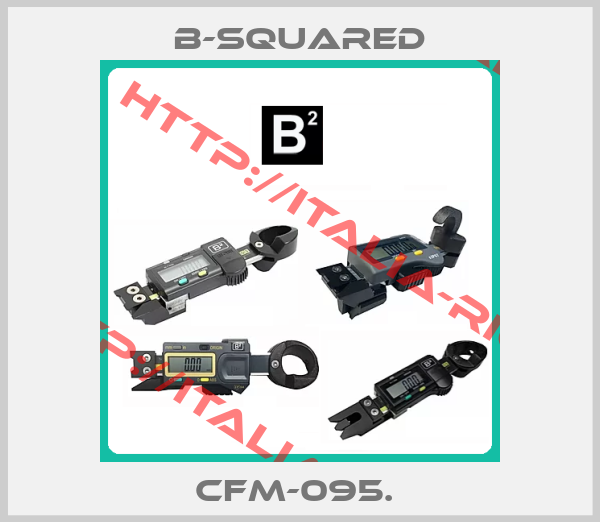 B-Squared-CFM-095. 