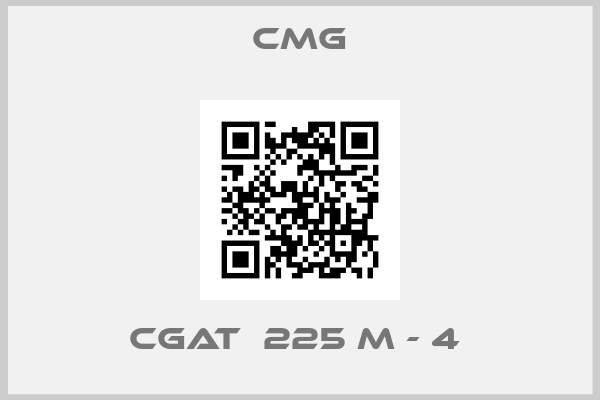 Cmg-CGAT  225 M - 4 