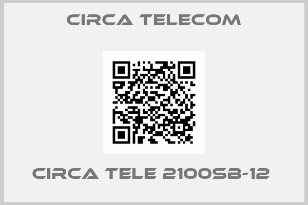 Circa Telecom-CIRCA TELE 2100SB-12 