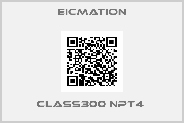 Eicmation-CLASS300 NPT4 