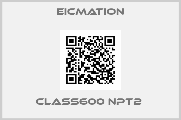 Eicmation-CLASS600 NPT2 