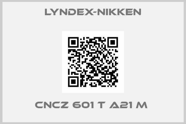 Lyndex-Nikken-CNCZ 601 T A21 M 