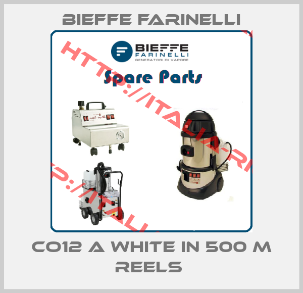 Bieffe Farinelli-CO12 A WHITE IN 500 M REELS 