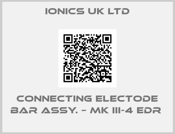 Ionics UK Ltd-CONNECTING ELECTODE BAR ASSY. – MK III-4 EDR 