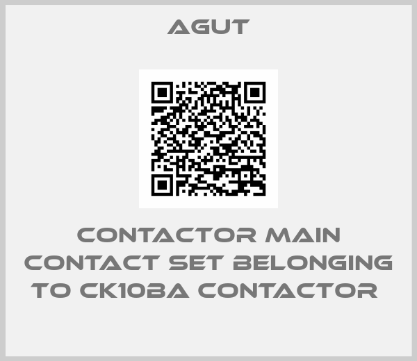 Agut-CONTACTOR MAIN CONTACT SET BELONGING TO CK10BA CONTACTOR 