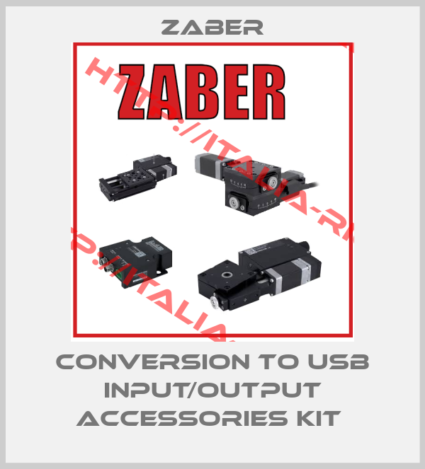 Zaber-CONVERSION TO USB INPUT/OUTPUT ACCESSORIES KIT 