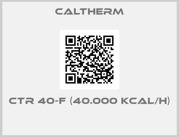 Caltherm-CTR 40-F (40.000 KCAL/H) 