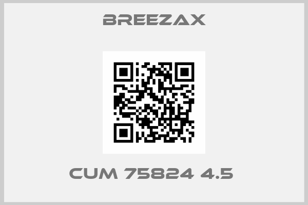 Breezax-CUM 75824 4.5 