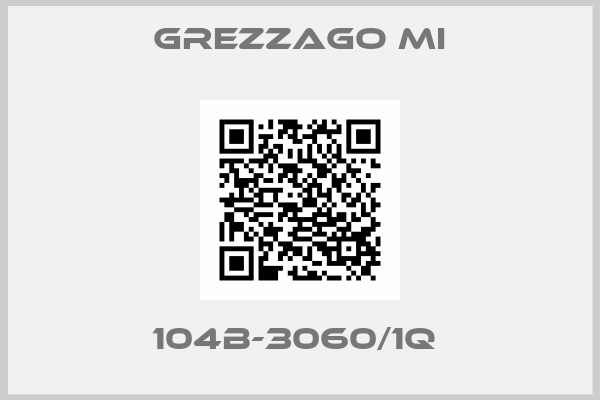 Grezzago MI-104B-3060/1Q 