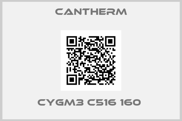 Cantherm-CYGM3 C516 160 
