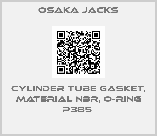Osaka Jacks-CYLINDER TUBE GASKET, MATERIAL NBR, O-RING P385 