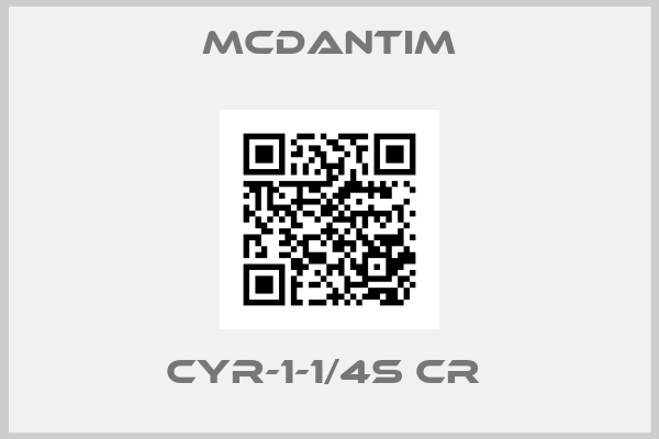 McDantim-CYR-1-1/4S CR 