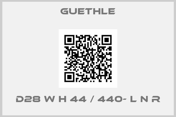 Guethle-D28 W H 44 / 440- L N R
