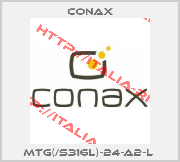CONAX-MTG(/S316L)-24-A2-L 