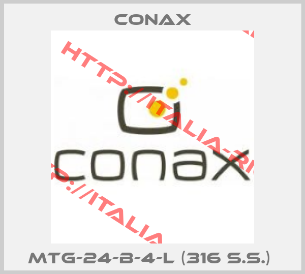 CONAX-MTG-24-B-4-L (316 S.S.) 