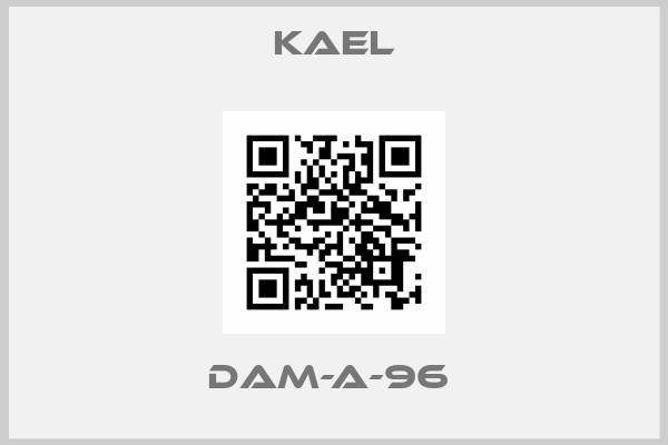 Kael-DAM-A-96 