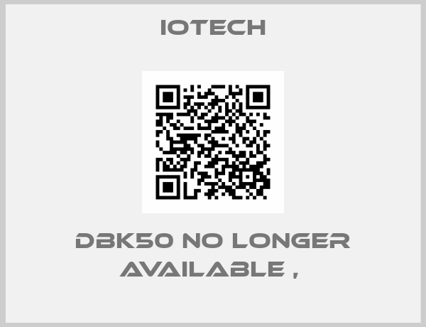 Iotech-DBK50 no longer available , 