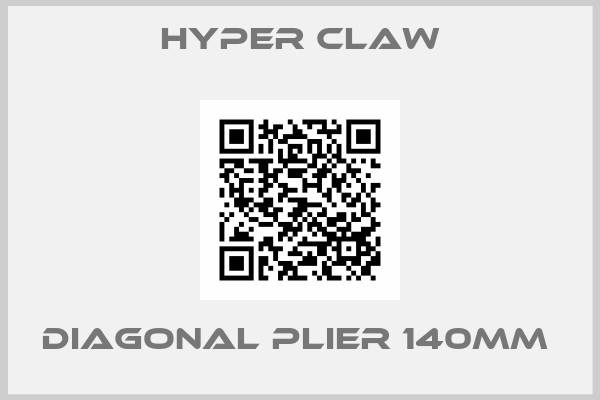 Hyper Claw-DIAGONAL PLIER 140MM 