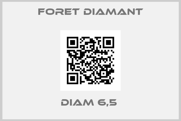 FORET DIAMANT-DIAM 6,5 